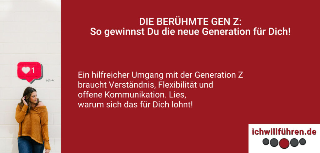 Was Ist Generation Z Einfach Erklärt ichwillfuehren.de